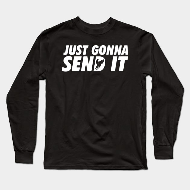 Just Gonna Send It Snowmobile Long Sleeve T-Shirt by QUYNH SOCIU